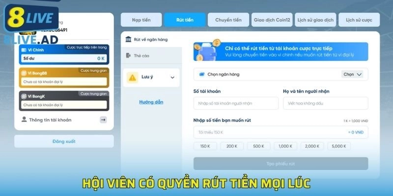 Hội viên có quyền rút tiền mọi lúc Hội viên có quyền rút tiền mọi lúc