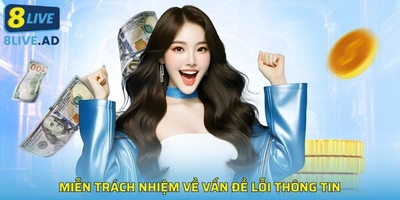 Miễn trách nhiệm về vấn đề lỗi thông tin Miễn trách nhiệm về vấn đề lỗi thông tin
